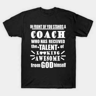 Coach Coach Coach Papa Sport Fun Joke Slogan T-Shirt